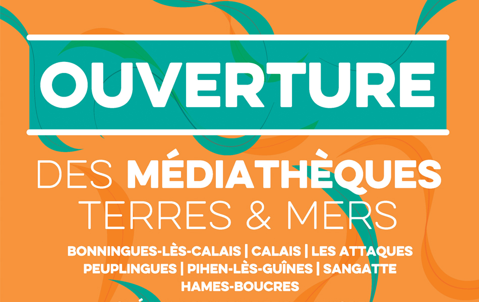 Les Attaques - Notre médiathèque rejoint le réseau de lecture publique de Grand Calais